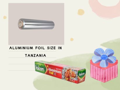 aluminium foil size in tanzania